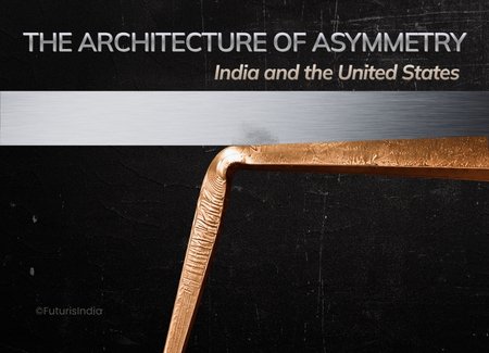Cover image for The Architecture of Asymmetry: India and the United States, featuring a copper angular structure beneath a steel horizontal layer against a dark textured background.